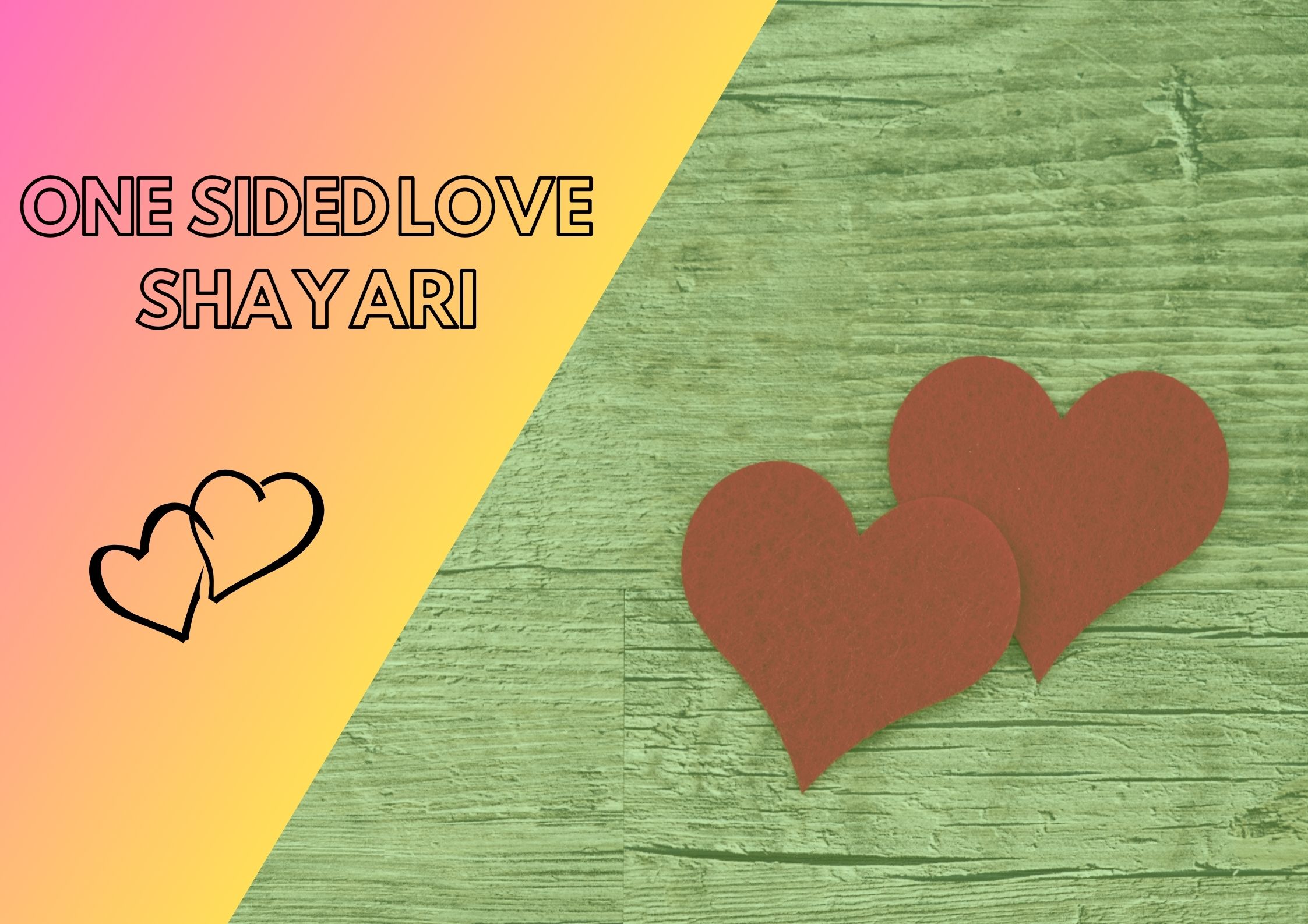 100+ One Side Love Shayari in Hindi | एक तरफा प्यार शायरी