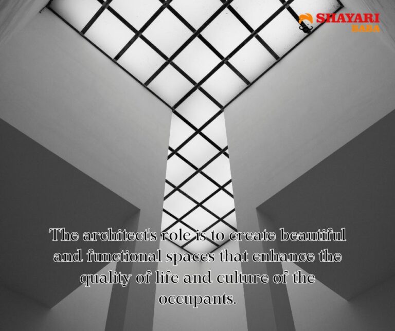 100+ Best Architecture Quotes - Shayari Baba