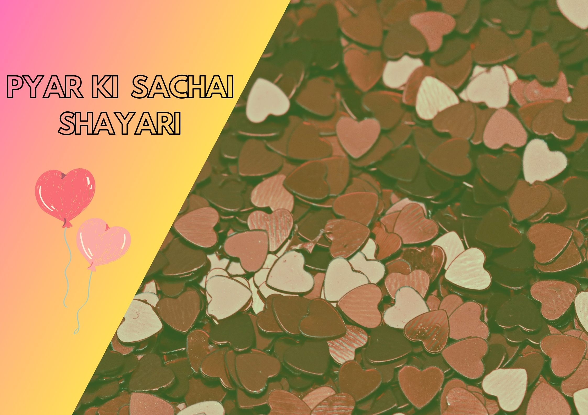 100+ Pyar Ki Sachai Shayari in Hindi