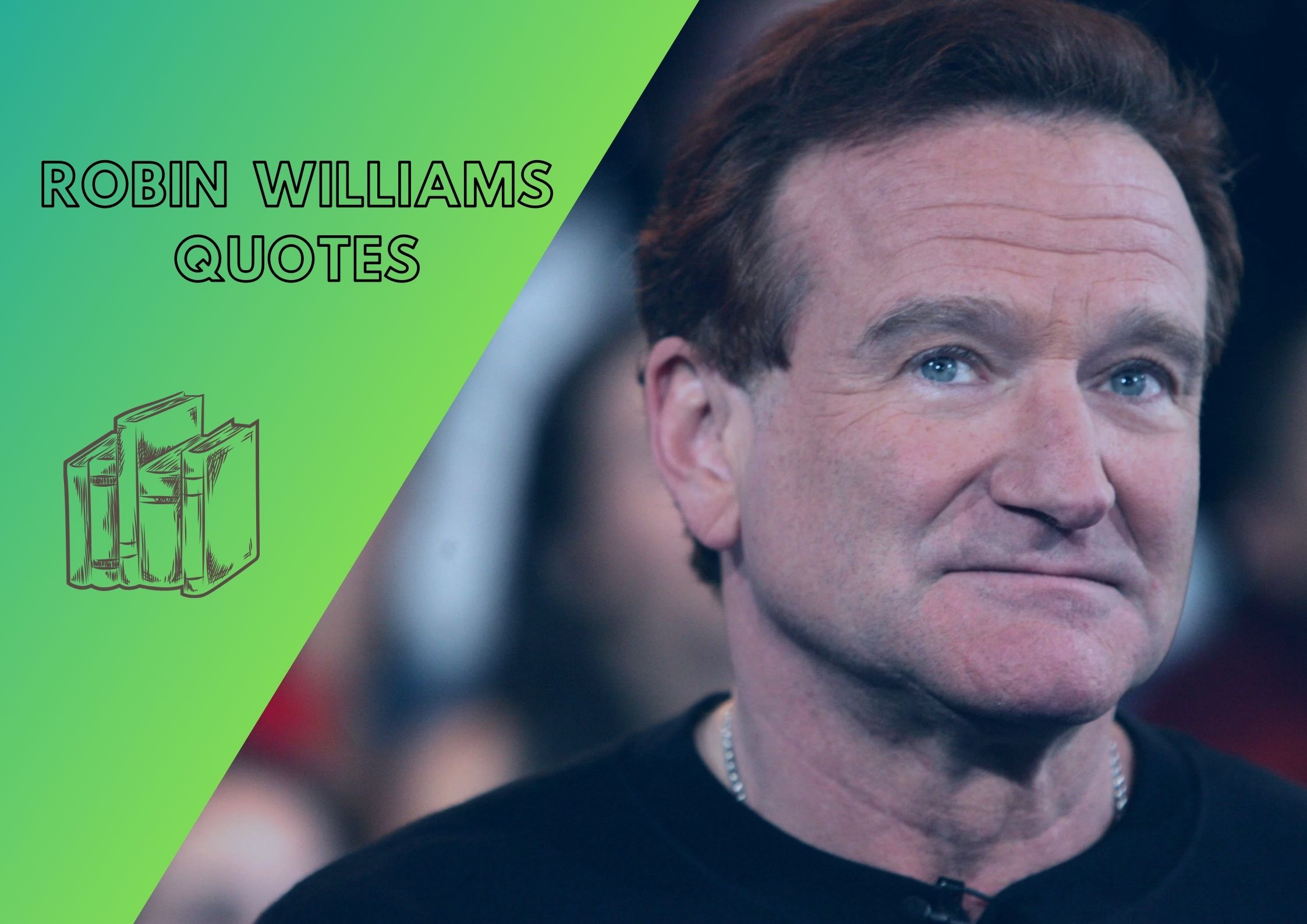 100+ Robin Williams Quotes