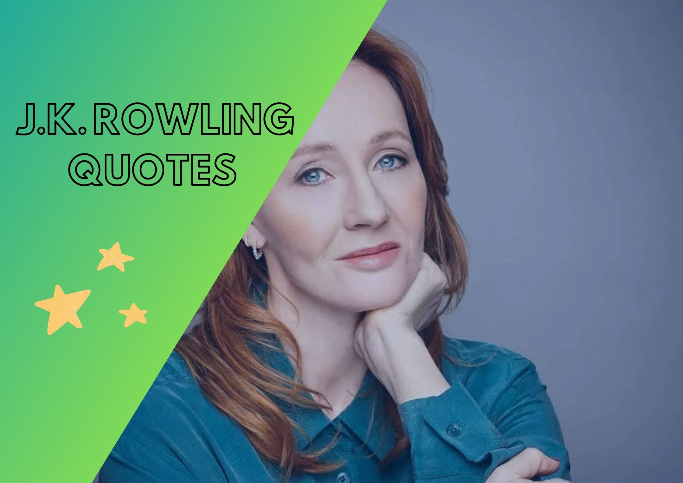 100+  Poweful J.K. Rowling Quotes That’ll Motivate You