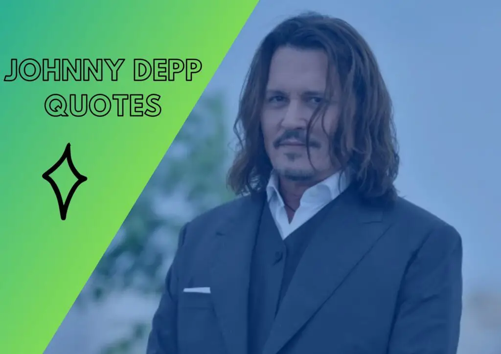 100+ Johnny Depp Quotes - Shayari Baba