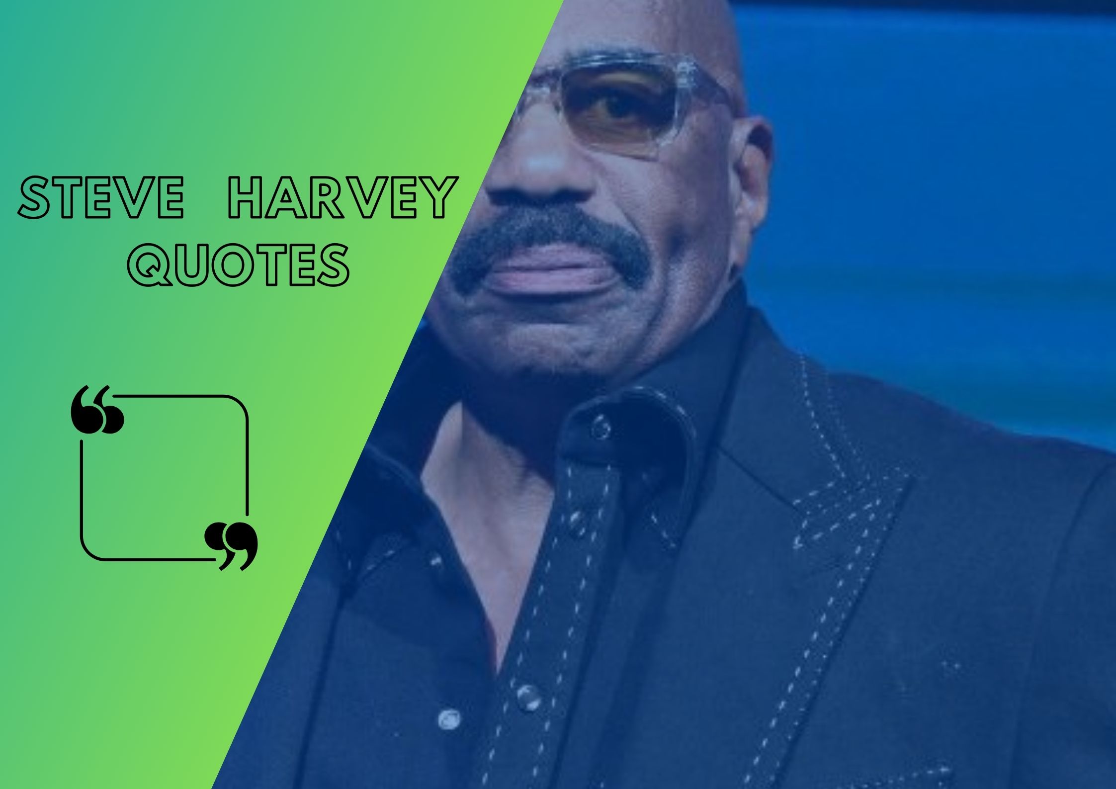 Best Steve Harvey Quotes