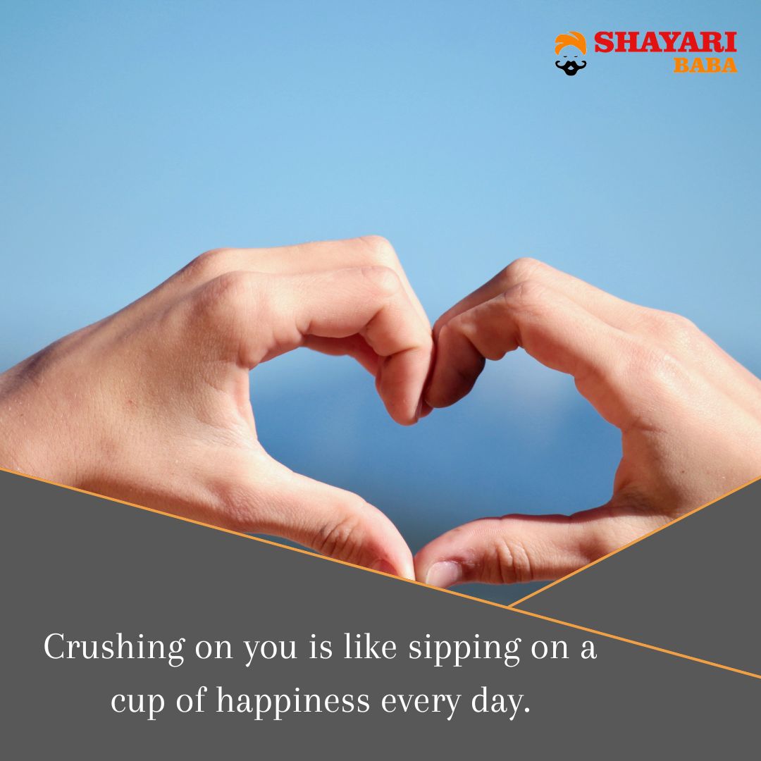 Latest 100+ Crush Quotes 12 March 2025