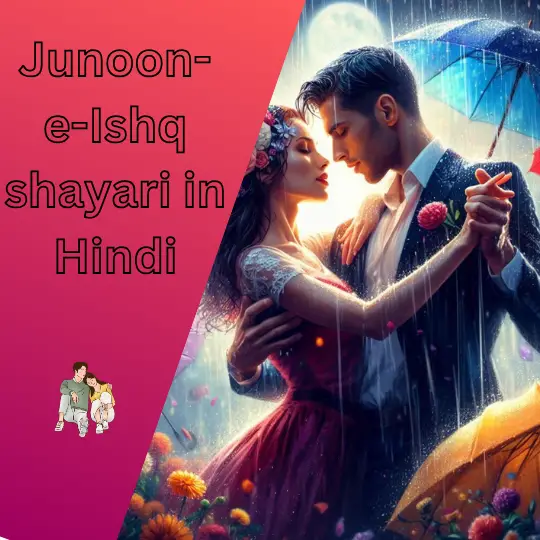 100+ Best Junoon-e-Ishq shayari in Hindi