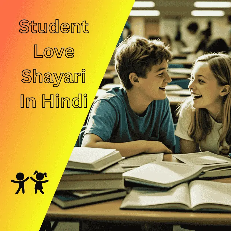 100+ Best Student Love Shayari In Hindi